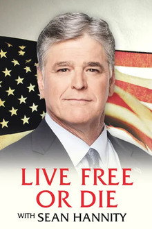 Live Free or Die with Sean Hannity