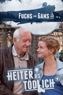 Poster da série Heiter bis tödlich - Fuchs und Gans