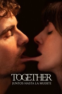 Together: Juntos hasta la muerte / peliculas gratis online / español latino 2025