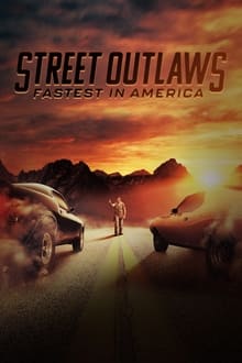 Street Outlaws: Fastest In America tv show poster