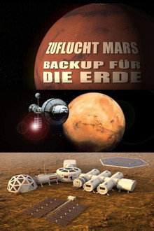 Zuflucht Mars - Backup für die Erde