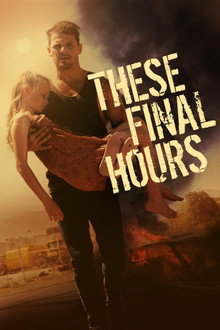 These Final Hours