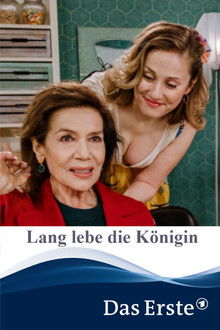 Lang lebe die Königin