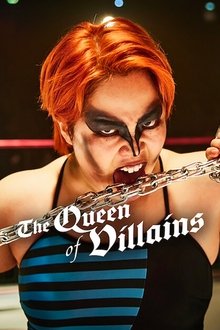 The Queen of Villains The Queen of Villains