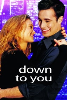 Down to You movie poster