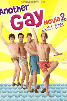 Another Gay Movie 2: Divoká jízda