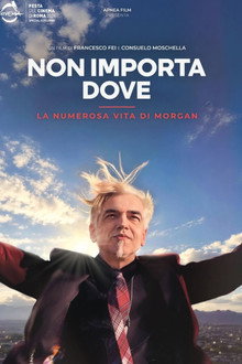 Non importa dove - La numerosa vita di Morgan