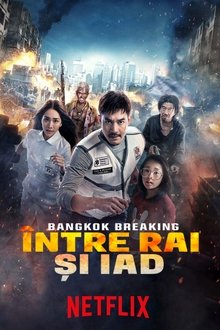 Bangkok Breaking: Între Rai și Iad