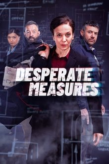 Desperate Measures tv show poster