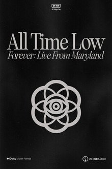 All Time Low Forever: Live from Maryland