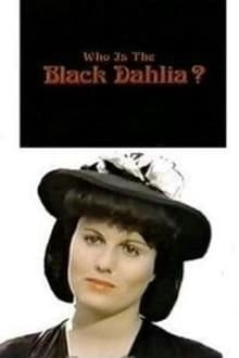 Poster do filme Who Is the Black Dahlia?