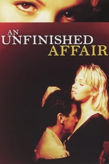 Poster do filme An Unfinished Affair