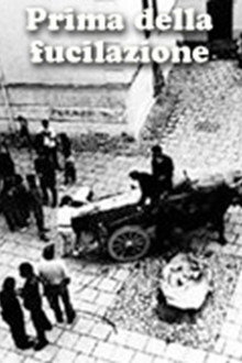 Prima della fucilazione