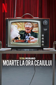 Yiya Murano: Moarte la ora ceaiului