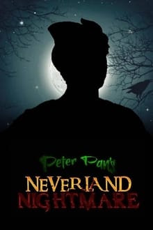 Poster do filme Peter Pan's Neverland Nightmare