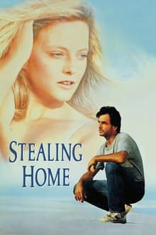 Stealing Home movie poster