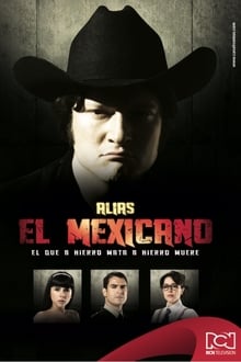 Poster da série Alias el Mexicano