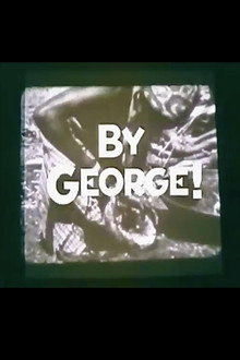 By George!