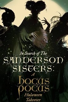 Poster do filme In Search of the Sanderson Sisters: A Hocus Pocus Hulaween Takeover