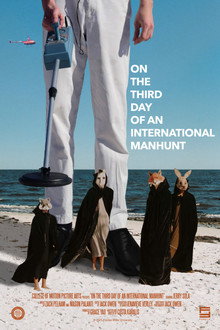 On The Third Day Of An International Manhunt