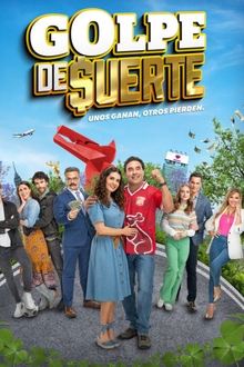 Golpe de Suerte tv show poster