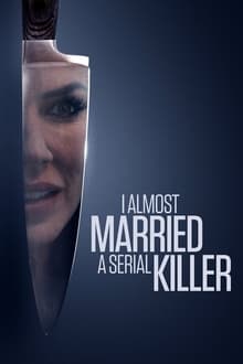 I Almost Married a Serial Killer movie poster