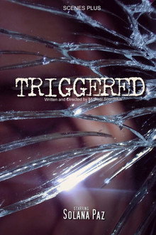 Triggered