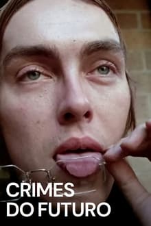 Poster do filme Crimes do Futuro