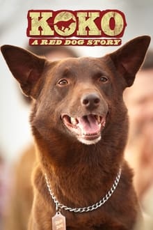 Poster do filme Koko: A Red Dog Story