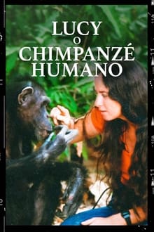 Poster do filme Lucy, O Chimpanzé Humano