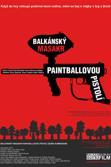 Balkánský masakr paintballovou pistolí