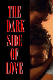 The Dark Side of Love