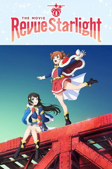 Revue Starlight: The Movie