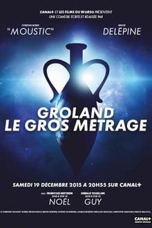 Poster do filme Groland le gros métrage