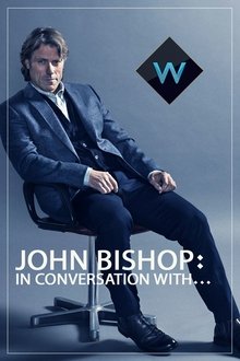 Poster da série John Bishop: In Conversation With...