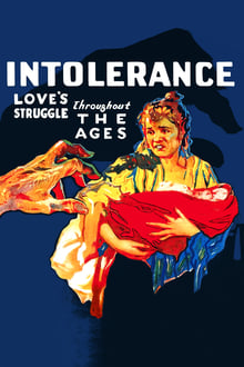 Intolerance: Love's Struggle Throughout the Ages movie poster