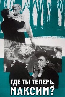 Where Are You Now, Maxim?