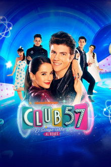 Club 57: El tiempo corre al revés - Live