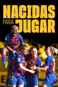 Nascudes per a Jugar