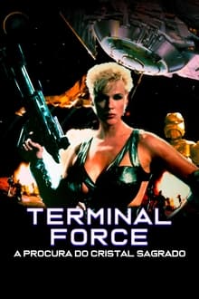 Poster do filme Terminal Force - A Procura do Cristal Sagrado