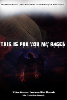 This Is for You My Angel