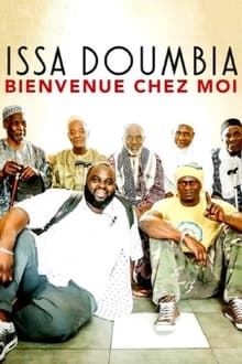 Poster do filme Issa Doumbia : Bienvenue chez moi