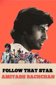 Follow That Star - Amitabh Bachchan