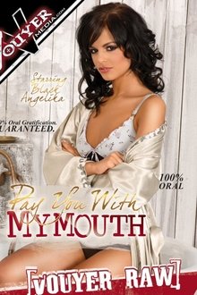 Pay You With My Mouth