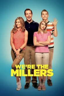 We're the Millers We're the Millers