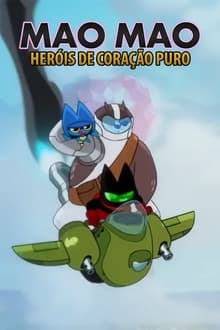 Poster da série Mao Mao: Heróis de Coração Puro