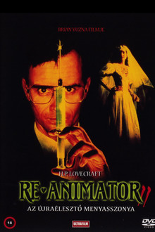 Re-Animátor 2. - Az újraélesztő menyasszonya