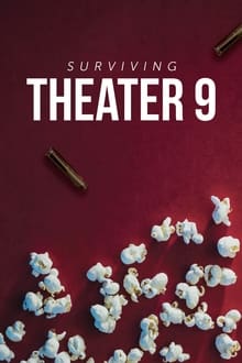 Poster do filme Surviving Theater 9