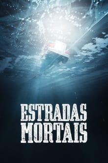 Poster da série Estradas Mortais