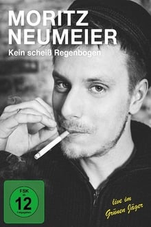 Poster do filme Moritz Neumeier: Kein scheiß Regenbogen